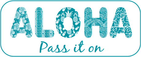 Aloha Pass It On
